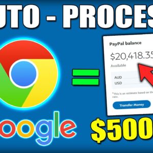 How to Make Money Onlne & Earn $500 a Day Using Google With An Auto Process Strategy - DONE FOR YOU